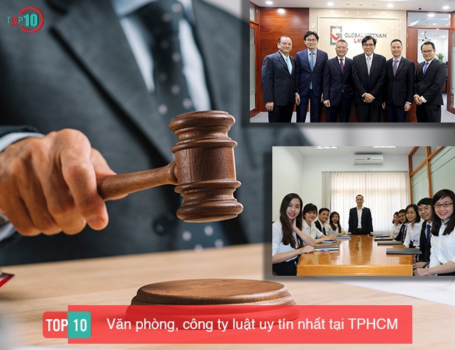 Top 10 công ty luật uy tín uy tín hàng đầu Tphcm