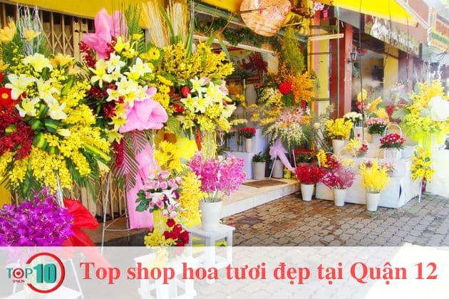 Top 10 shop hoa tươi tại Quận 12, TPHCM rẻ đẹp, giao tận nơi