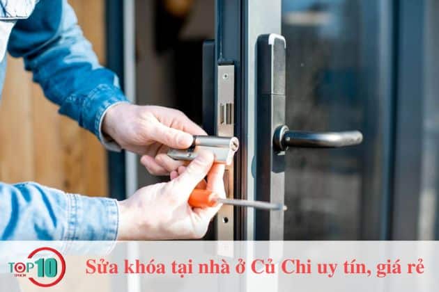 Top 5 thợ sửa khóa tại nhà ở Củ Chi: rẻ, uy tín nhất