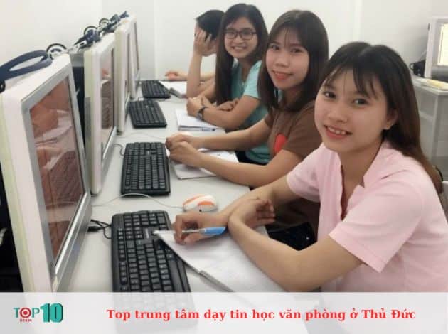 Top 5 trung tâm dạy tin học văn phòng ở Thủ Đức tốt nhất
