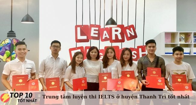Top 6 trung tâm luyện thi IELTS ở huyện Thanh Trì, Hà Nội tốt nhất