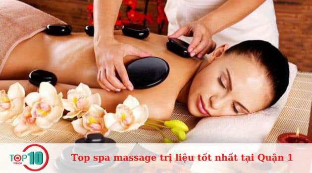 Top 7 địa chỉ massage trị liệu ở Quận 1 tốt nhất