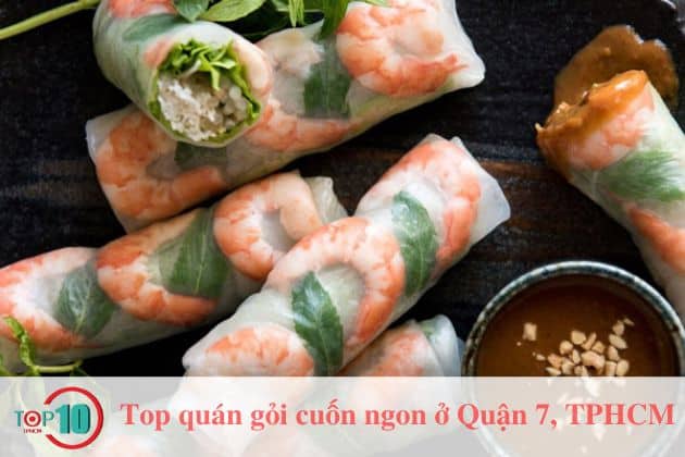 Top 7 quán gỏi cuốn ngon nhất Quận 7, TPHCM