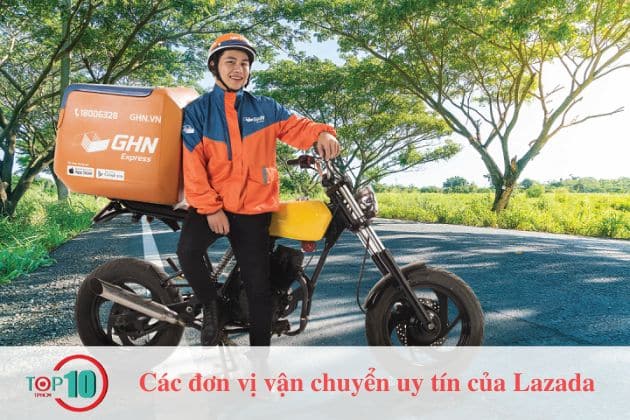 Top 8 các đơn vị vận chuyển của Lazada uy tín và chất lượng
