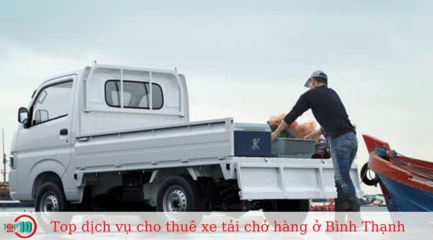 Top 9 Dịch vụ cho thuê xe tải chở hàng ở Bình Thạnh giá rẻ, uy tín