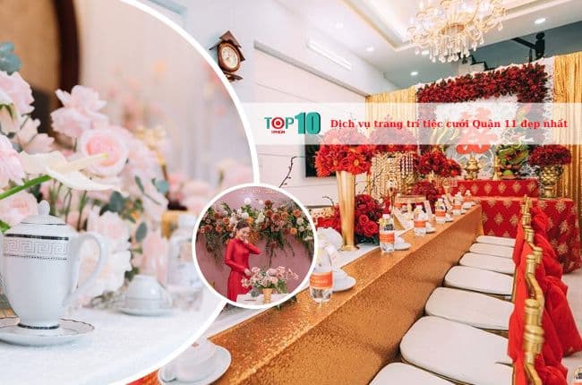 Top dịch vụ trang trí tiệc cưới ở Quận 11 đẹp, chất lượng